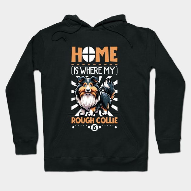 Home is with my Rough Collie Hoodie by Modern Medieval Design